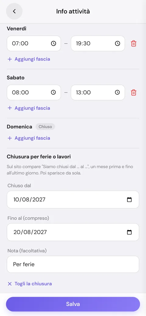 Scheda Orari dell'app con il riquadro Chiusura per ferie o lavori: Chiuso dal, Fino al (compreso) e Nota